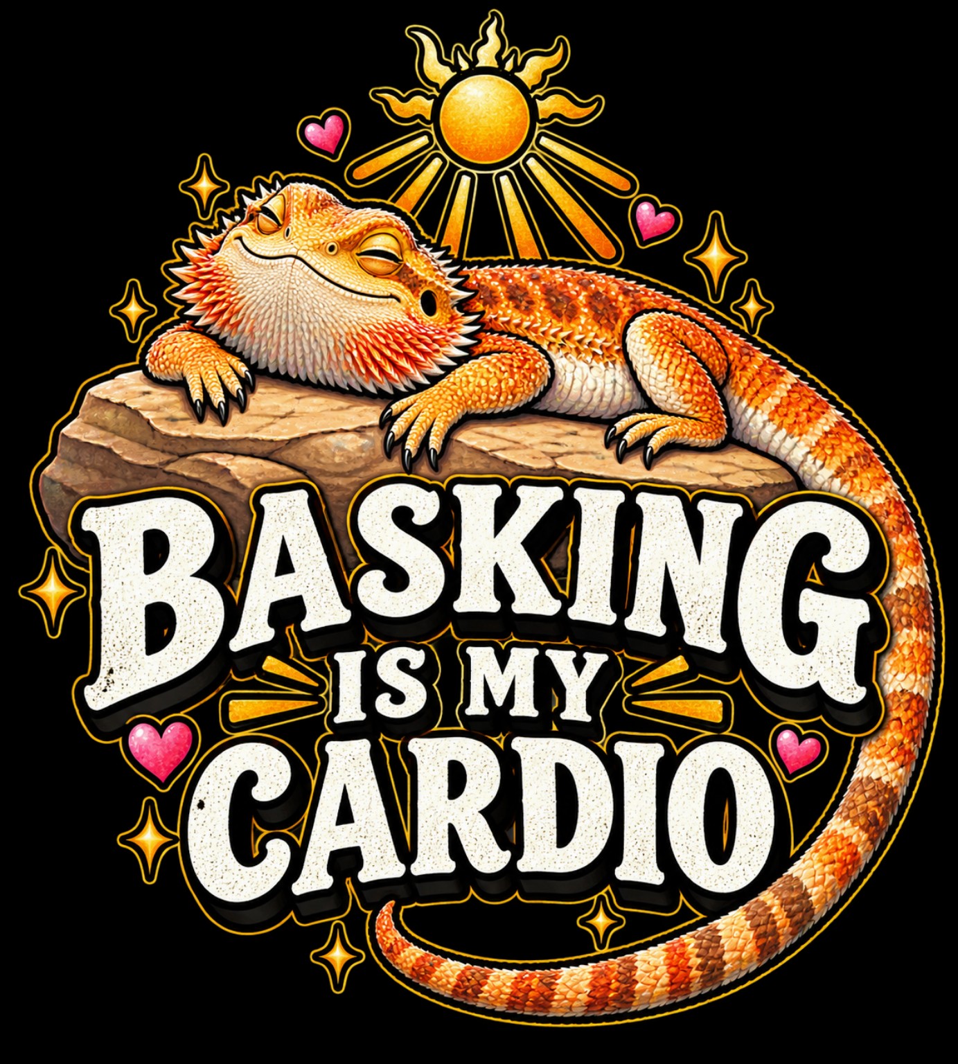 Basking Is My Cardio design reference, not a finished garment